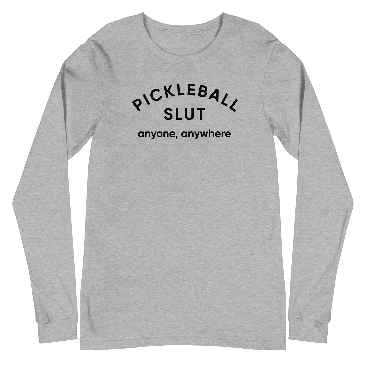 Pickleball Slut | Long Sleeve Tee