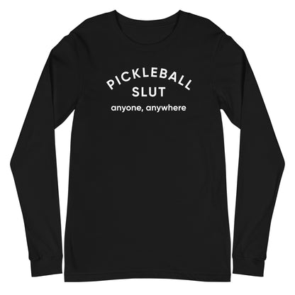 Pickleball Slut | Long Sleeve Tee