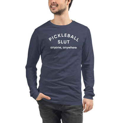 Pickleball Slut | Long Sleeve Tee