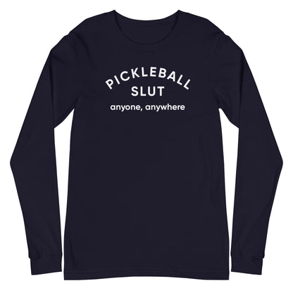 Pickleball Slut | Long Sleeve Tee