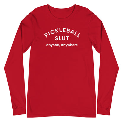 Pickleball Slut | Long Sleeve Tee