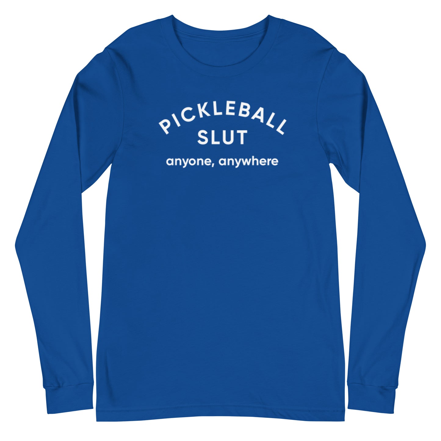 Pickleball Slut | Long Sleeve Tee