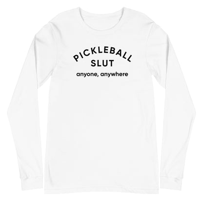 Pickleball Slut | Long Sleeve Tee