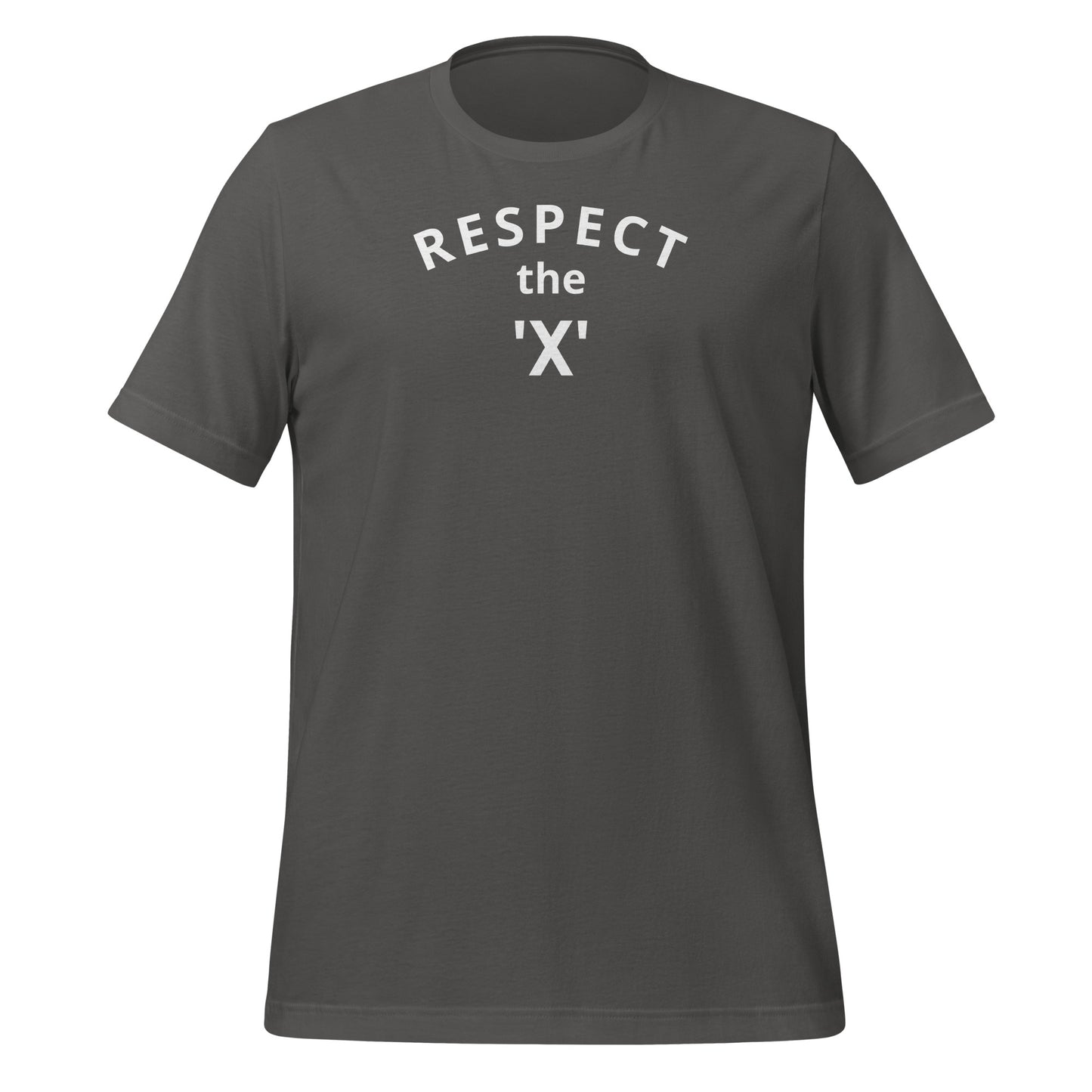 Respect the 'X' | Unisex t-shirt