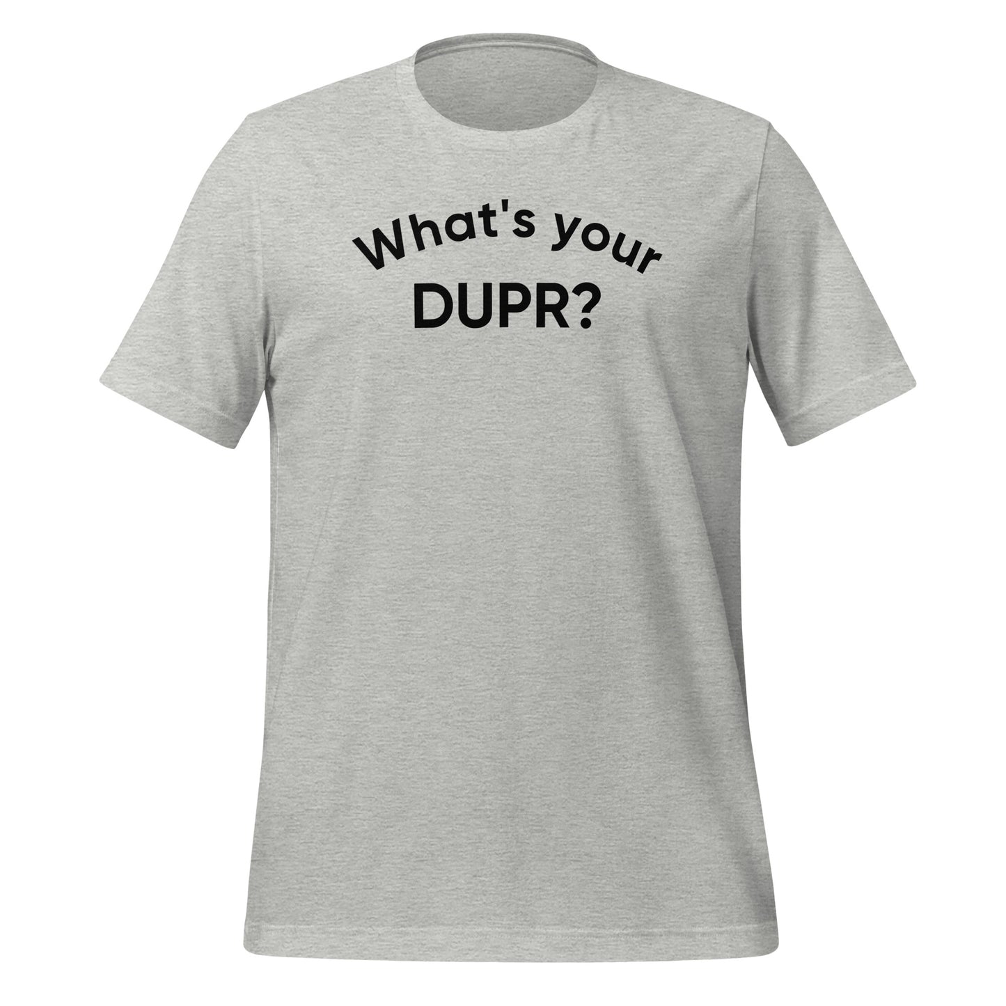 What's your DUPR? | Unisex t-shirt