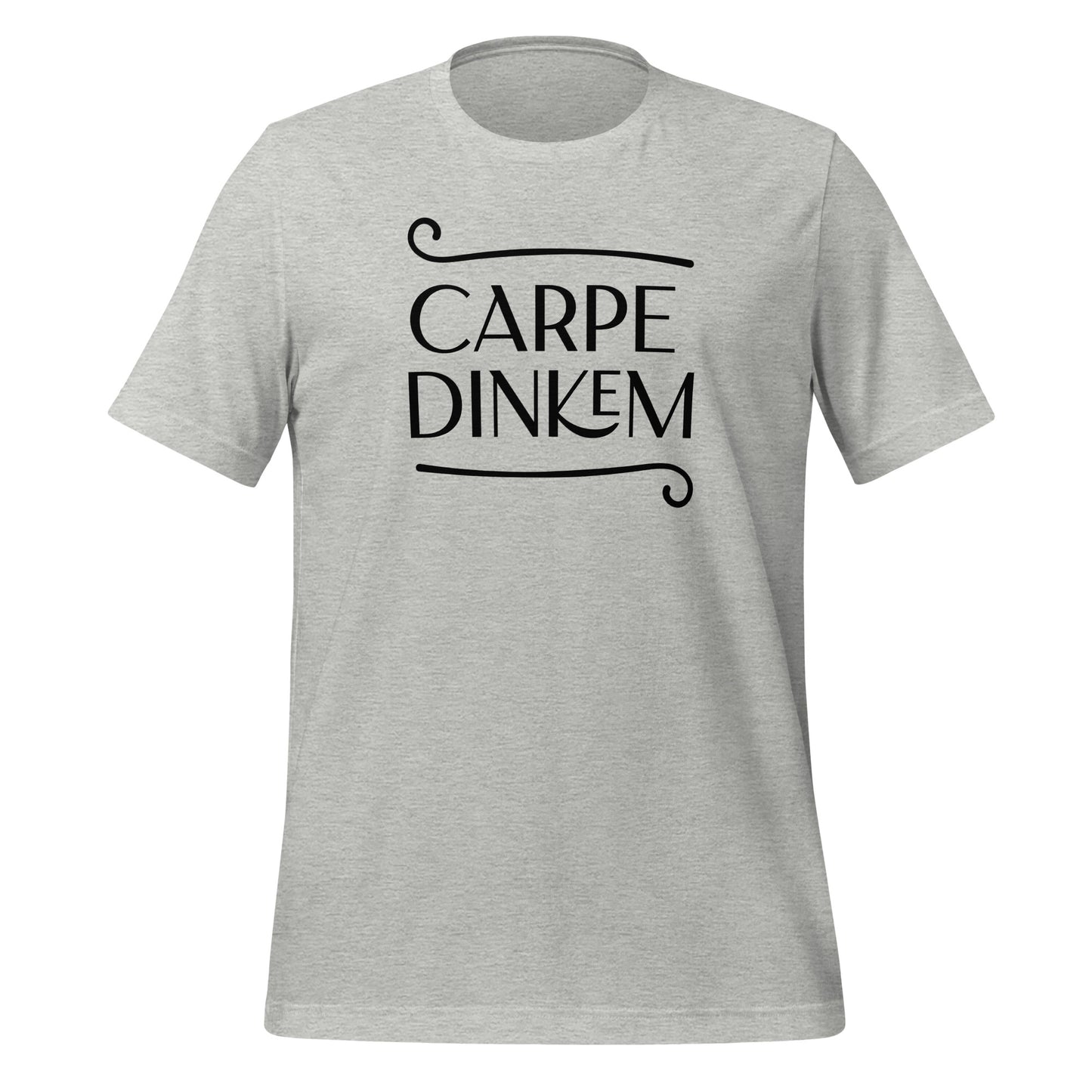 Carpe Dinkem | Unisex t-shirt