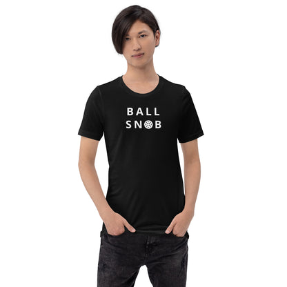 Ball Snob | Unisex t-shirt