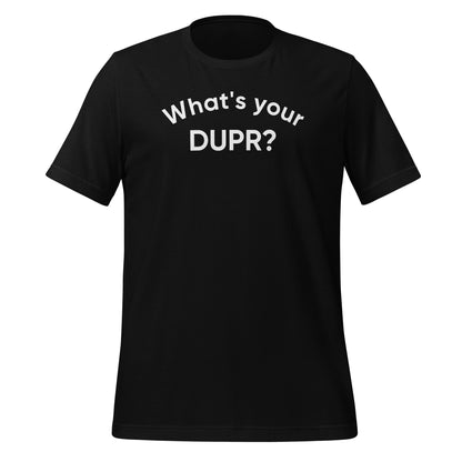 What's your DUPR? | Unisex t-shirt