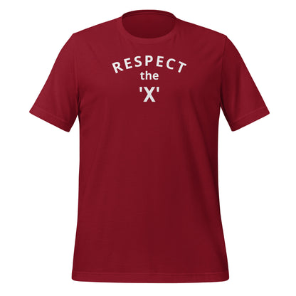 Respect the 'X' | Unisex t-shirt