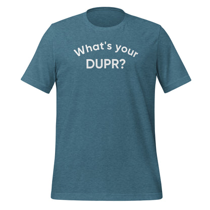 What's your DUPR? | Unisex t-shirt