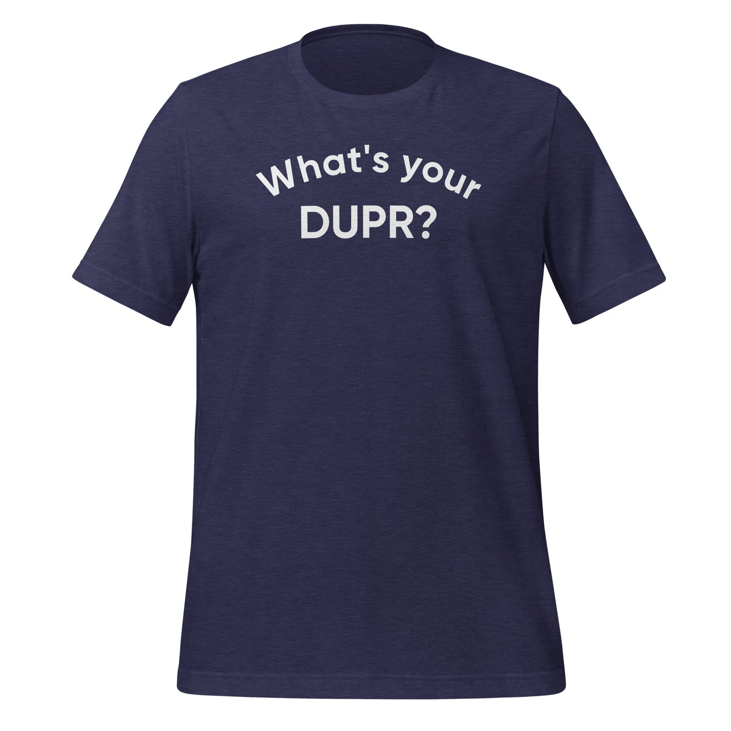 What's your DUPR? | Unisex t-shirt