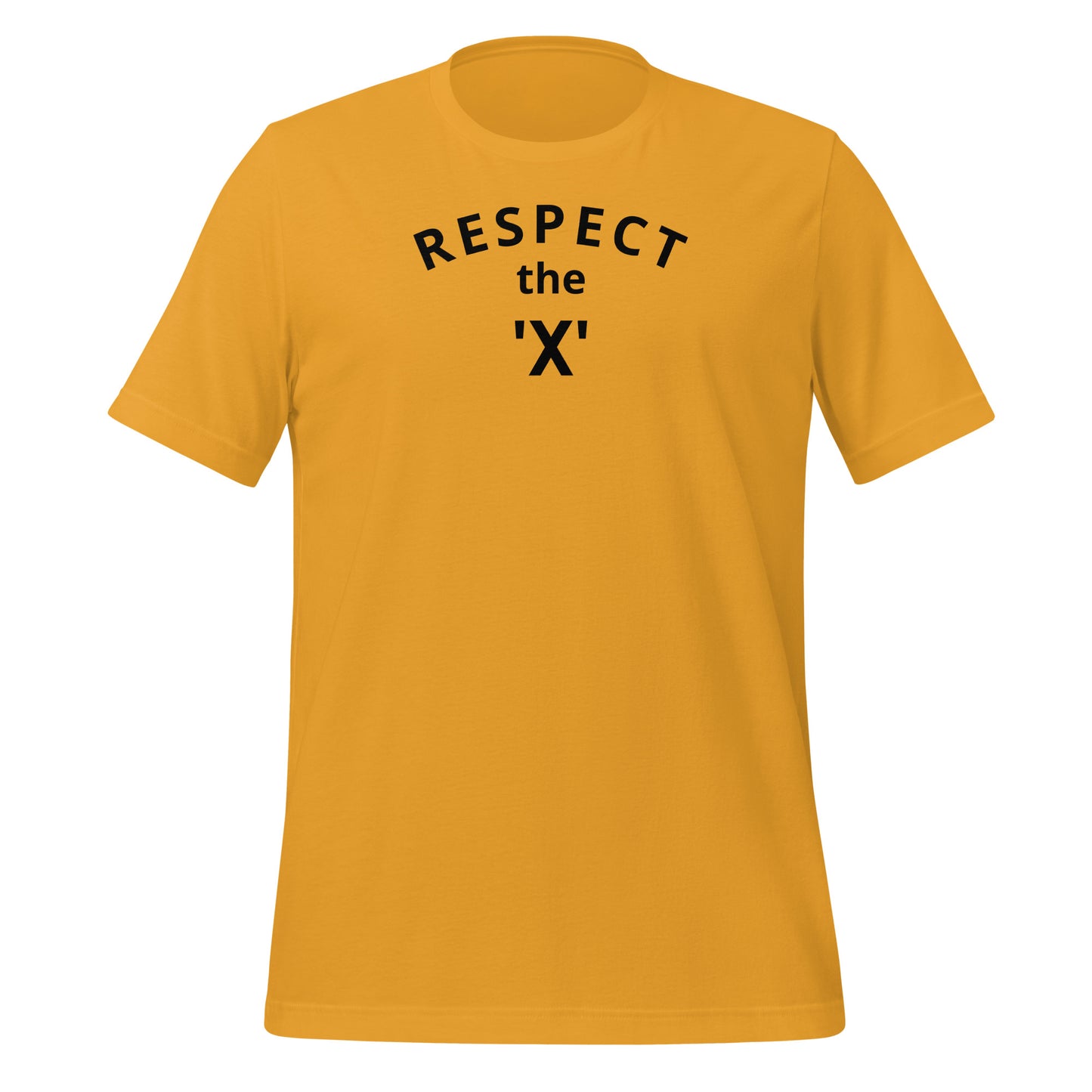 Respect the 'X' | Unisex t-shirt