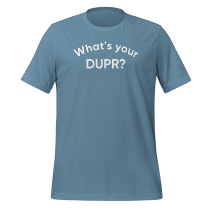 What's your DUPR? | Unisex t-shirt