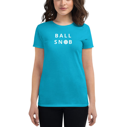 Ball Snob | Women's fit t-shirt